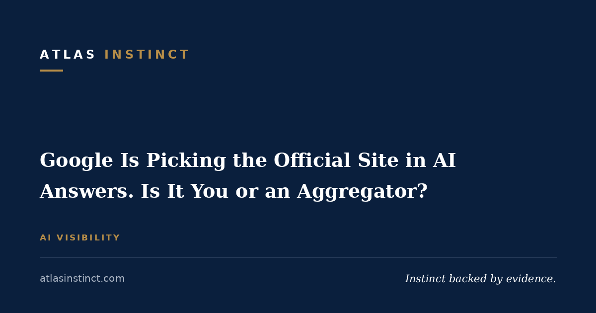 Google is testing a top-of-answer slot for the one official site that can complete a task. For a financial institution that site is yours, if Google can tell. Three checks for this week.